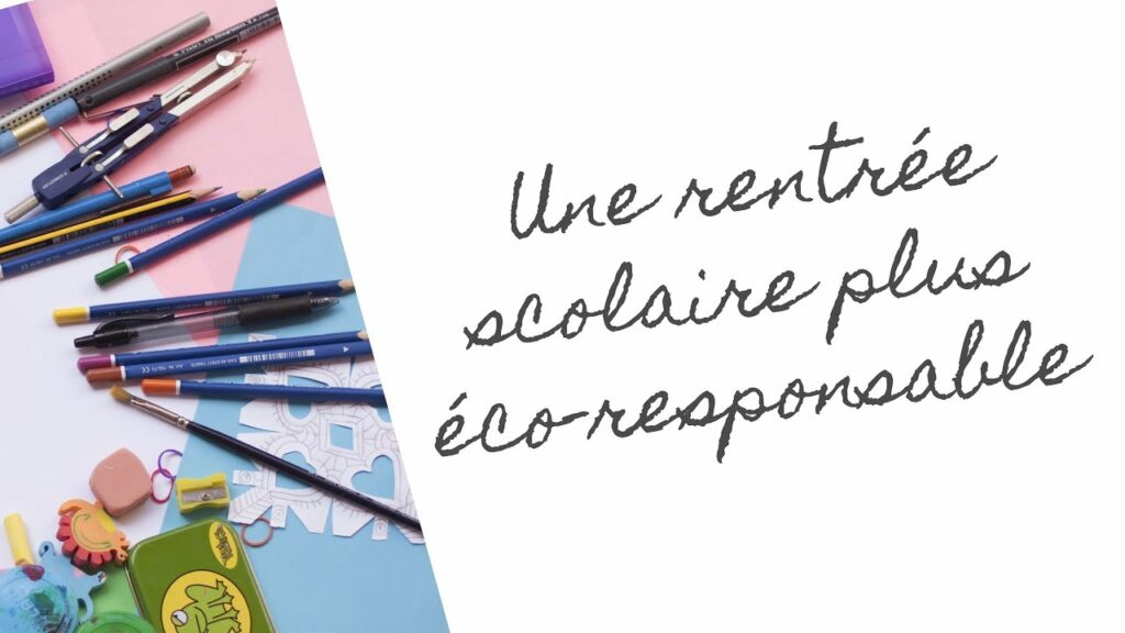 rentree scolaire responsable